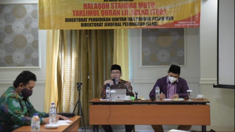 Standar Mutu Pendidikan Al-Qur’an Mulai Digodok