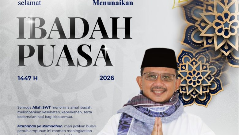 Anton Sukartono Suratto  Mengucapkan  Selamat Menunaikan Ibadah Puasa Ramadhan 1447 H/2026 M